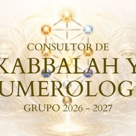 CONSULTOR DE CÁBALA Y NUMEROLOGÍA GRUPO 2026/2027