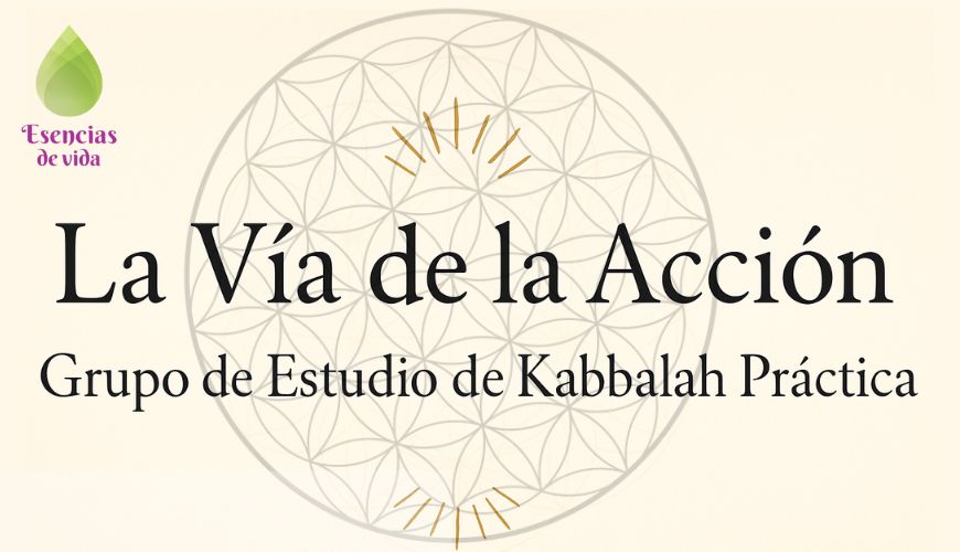 La vía de la acción: kabbalah practica